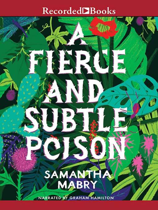 Title details for A Fierce and Subtle Poison by Samantha Mabry - Wait list